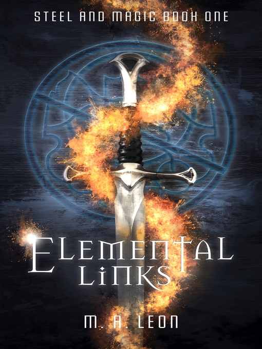 Title details for Elemental Links by M. A. Leon - Available